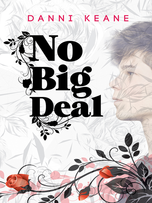 Title details for No Big Deal by Danni Keane - Available